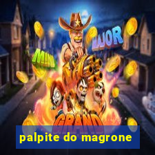 palpite do magrone